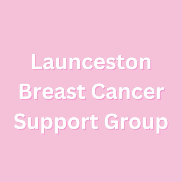 Launceston Breast Cancer Support Group